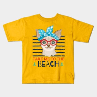 chihuahua take me to the beach Kids T-Shirt